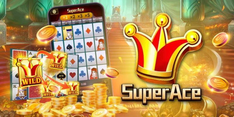 Game nổ hũ ăn tiền Super Ace