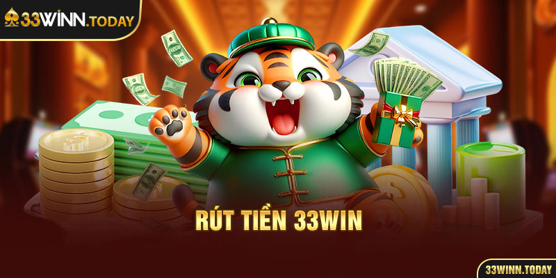 Rút tiền trong 1 nốt nhạc tại nhà cái 33WIN